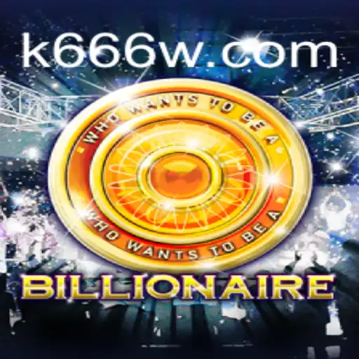 Descubra o Jogo 'Billionaire': A Nova Sensação com a Palavra-chave K666